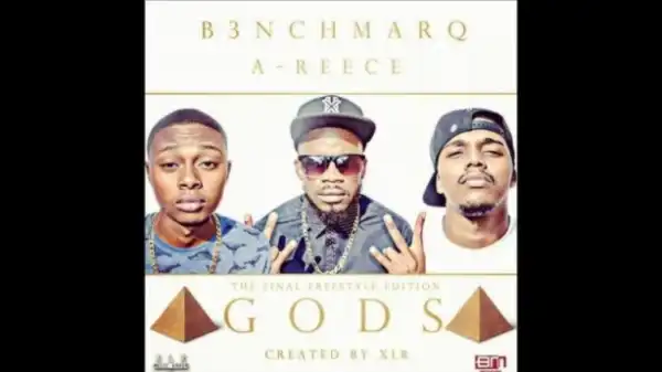 A-Reece - Gods Ft. B3nchmarq